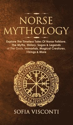 Sofia Visconti - Norse Mythology, Inbunden