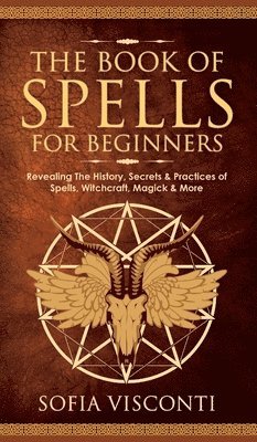 Sofia Visconti - Book of Spells for Beginners, Inbunden