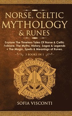 Sofia Visconti - Norse, Celtic Mythology & Runes, Inbunden