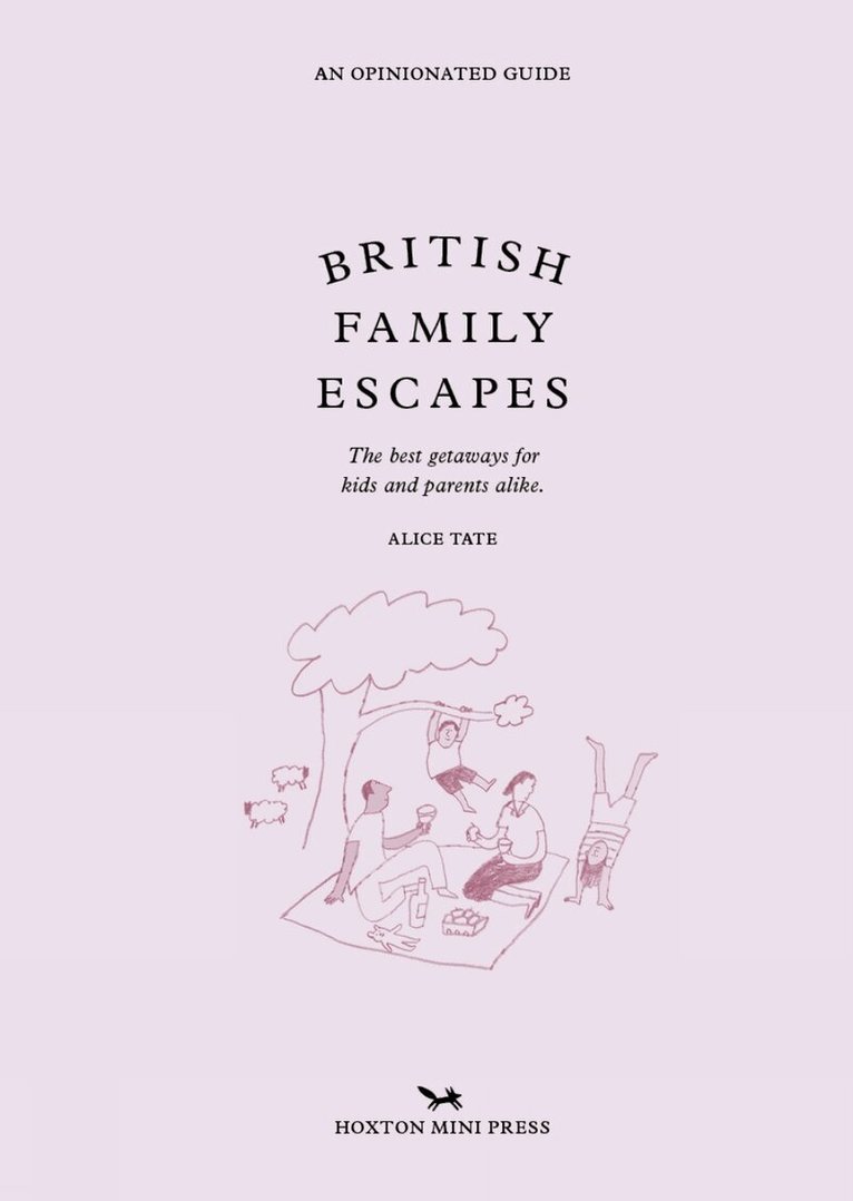 Alice Tate - British Family Escapes, Inbunden. Tillgänglighet: Lägg i varukorg