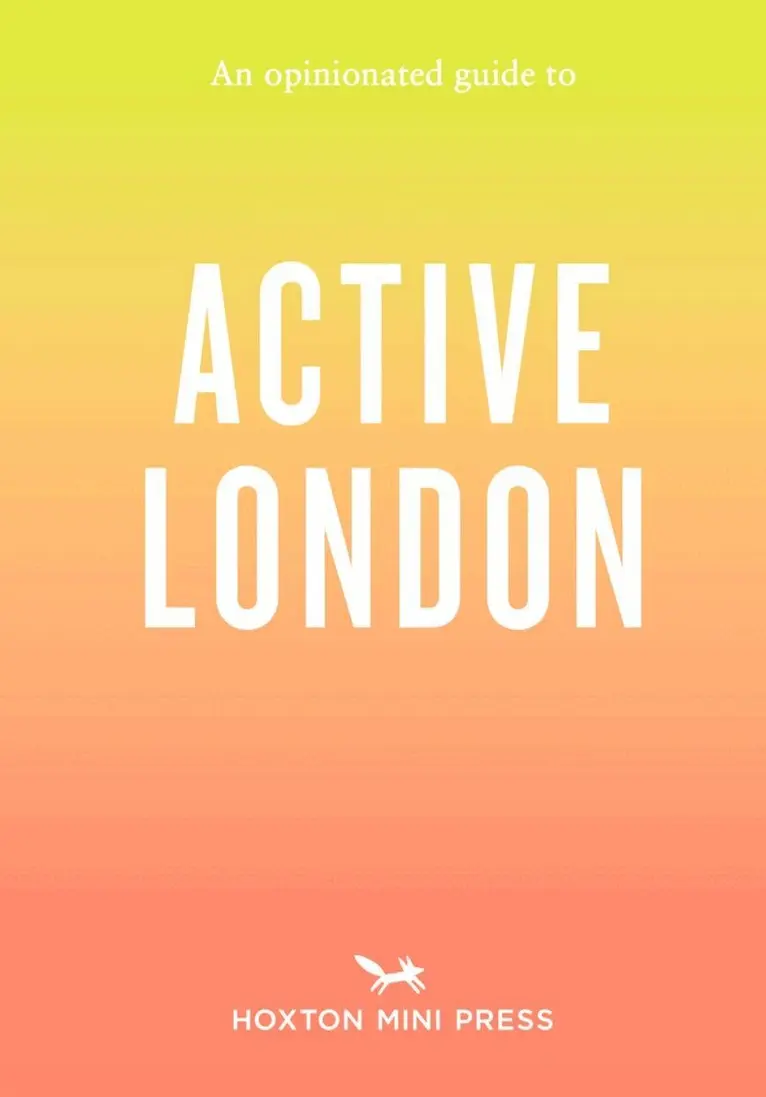 Opinionated Guide to Active London
