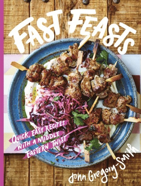 John Gregory-Smith - Fast Feasts, E-bok