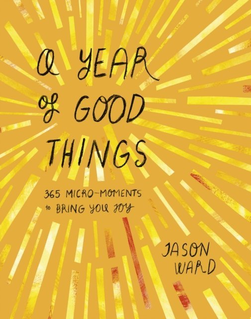 Jason Ward - Year of Good Things, E-bok