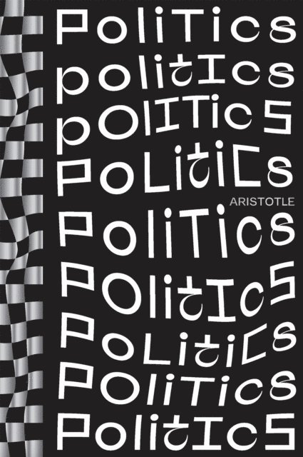Aristotle - Politics, E-bok