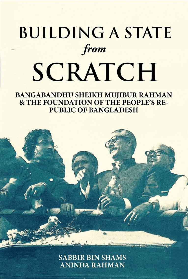 Sabbir Shams, Aninda Rahman - Building A State from Scratch, Inbunden. Tillgänglighet: Lägg i varukorg