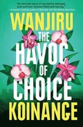 Havoc of Choice