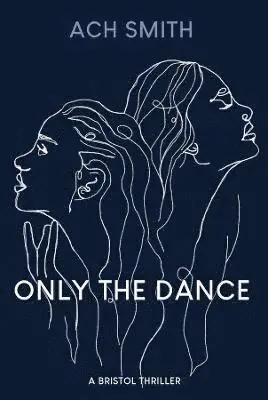 ACH Smith - Only The Dance, Häftad. Tillgänglighet: Lägg i varukorg