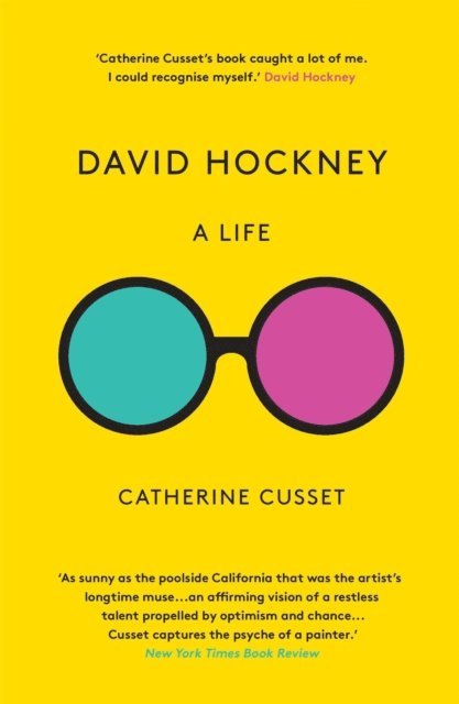 Catherine Cusset - David Hockney: A Life, E-bok