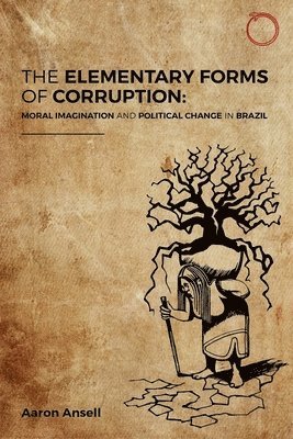 Elementary Forms of Corruption