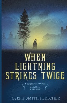 When Lightning Strikes Twice