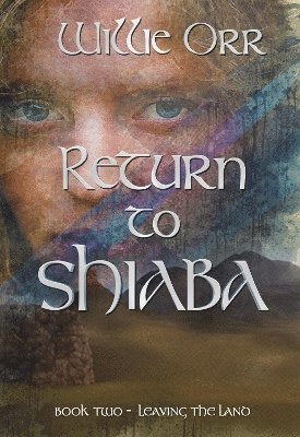 Willie Orr - Return to Shiaba, Häftad