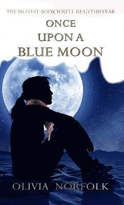 Olivia Norfolk - Once upon a blue moon, Häftad
