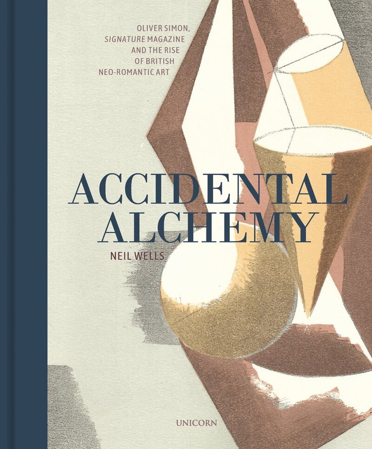 Neil Wells - Accidental Alchemy, Inbunden