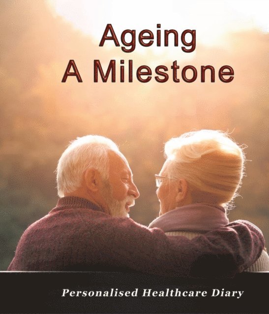 Jagdish Prasad Yadav - Ageing: A Milestone, E-bok