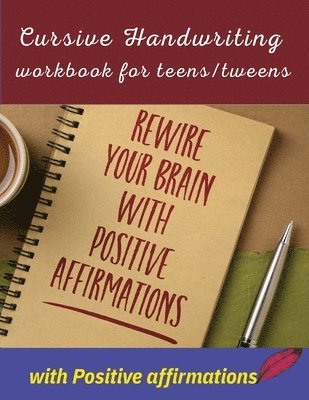 Newbee Publication - Cursive handwriting workbook for teens/tweens with positive affirmation, Häftad
