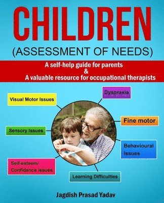 Jagdish Prasad Yadav, Newbee Publication - Children - Assessment of Needs, Häftad