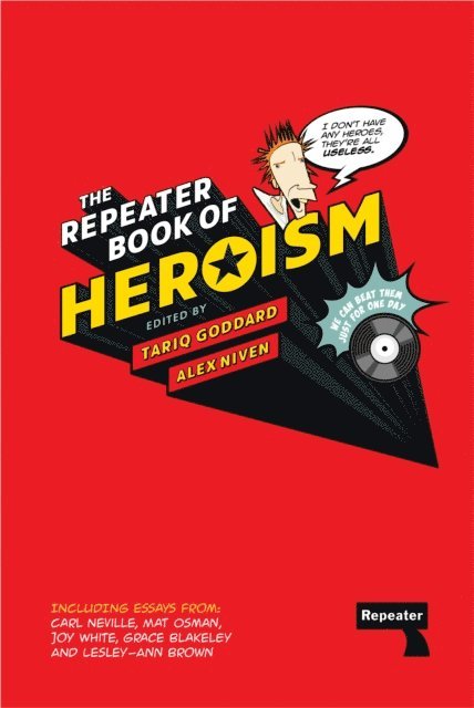 Tariq Goddard - Repeater Book of Heroism, E-bok
