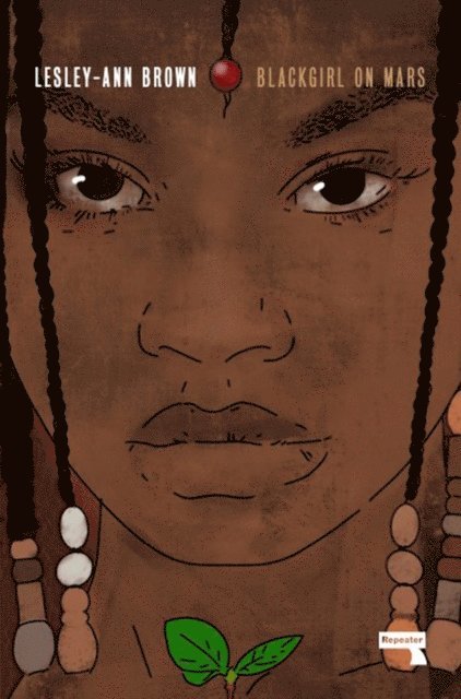 Lesley-Ann Brown - Blackgirl on Mars, E-bok