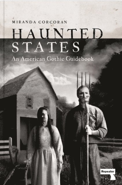 Miranda Corcoran - Haunted States, E-bok