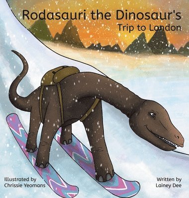 Lainey Dee - Rodasauri the Dinosaur's Trip to London (2nd Edition), Inbunden