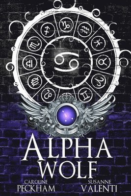 Caroline Peckham, Susanne Valenti - Alpha Wolf, Häftad