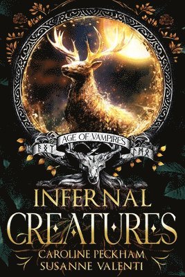 Caroline Peckham, Susanne Valenti - Infernal Creatures, Häftad
