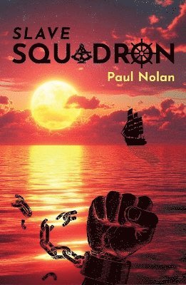 Paul Nolan - SLAVE SQUADRON, Häftad
