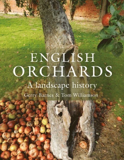 Williamson Tom Williamson, Barnes Gerry Barnes - English Orchards, E-bok. Tillgänglighet: Lägg i varukorg