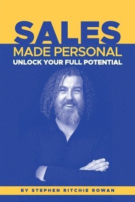 Stephen Ritchie Rowan - Sales Made Personal, Häftad