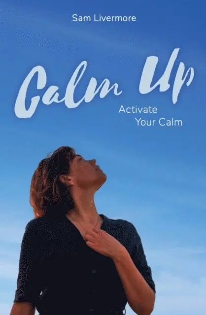 Sam Livermore - Calm Up, E-bok. Tillgänglighet: Lägg i varukorg