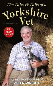 The Tales and Tails of a Yorkshire Vet