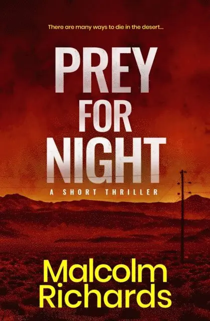Malcolm Richards - Prey for Night: A Chilling Short Survival Horror, E-bok. Tillgänglighet: Lägg i varukorg