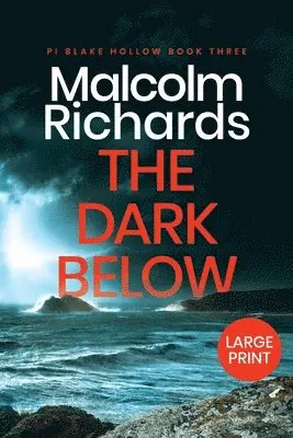 Malcolm Richards - Dark Below, Häftad. Tillgänglighet: Lägg i varukorg