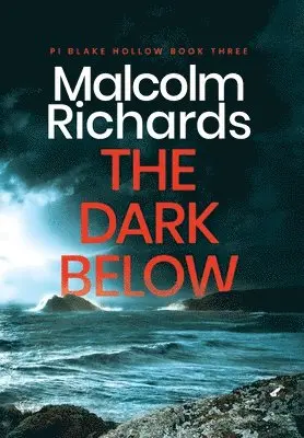 Malcolm Richards - Dark Below, Inbunden. Tillgänglighet: Lägg i varukorg
