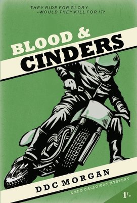 DDC Morgan - Blood & Cinders, Inbunden