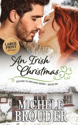 Michele Brouder - Irish Christmas (Large Print), Inbunden. Tillgänglighet: Tillfälligt slut