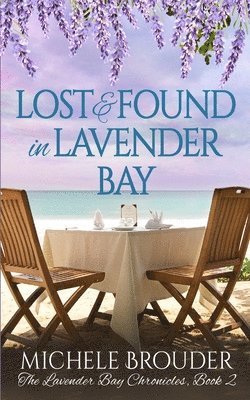 Michele Brouder, Jessica Peirce - Lost and Found in Lavender Bay (The Lavender Bay Chronicles, Book 2), Häftad. Tillgänglighet: Lägg i varukorg