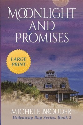 Michele Brouder, Jessica Peirce - Moonlight and Promises (Hideaway Bay Book 3) Large Print, Häftad. Tillgänglighet: Lägg i varukorg