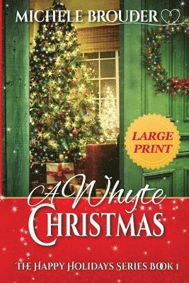 Michele Brouder, Jessica Peirce - Whyte Christmas Large Print, Häftad. Tillgänglighet: Lägg i varukorg