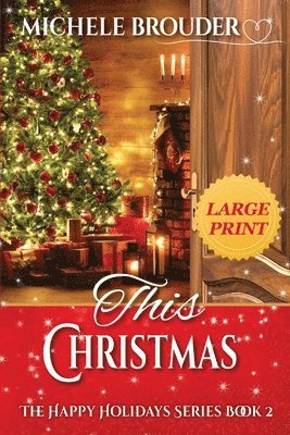 Michele Brouder, Jessica Peirce - This Christmas Large Print, Häftad. Tillgänglighet: Lägg i varukorg