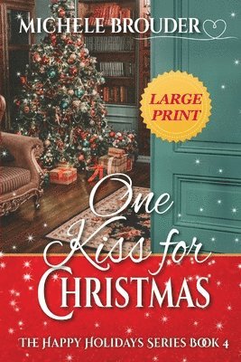 Michele Brouder, Jessica Peirce - One Kiss for Christmas Large Print, Häftad. Tillgänglighet: Lägg i varukorg