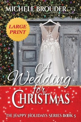 Michele Brouder, Jessica Peirce - Wedding for Christmas Large Print, Häftad. Tillgänglighet: Lägg i varukorg