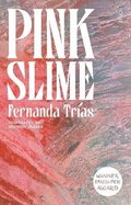 Pink Slime