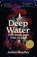 Deep Water