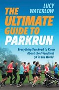 Ultimate Guide to parkrun