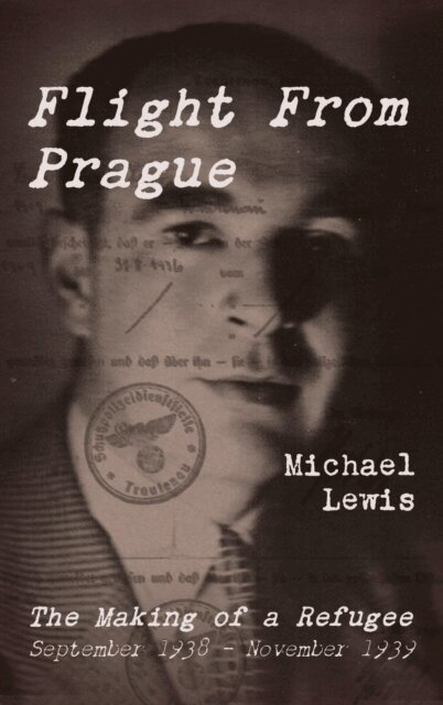 Michael Lewis - Flight From Prague, E-bok