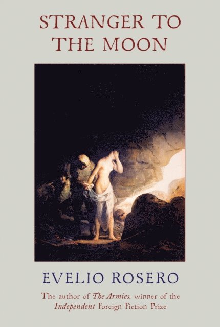 Evelio Rosero - Stranger to the Moon, E-bok