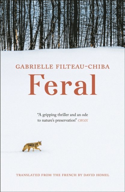 Gabrielle Filteau-Chiba - Feral, E-bok