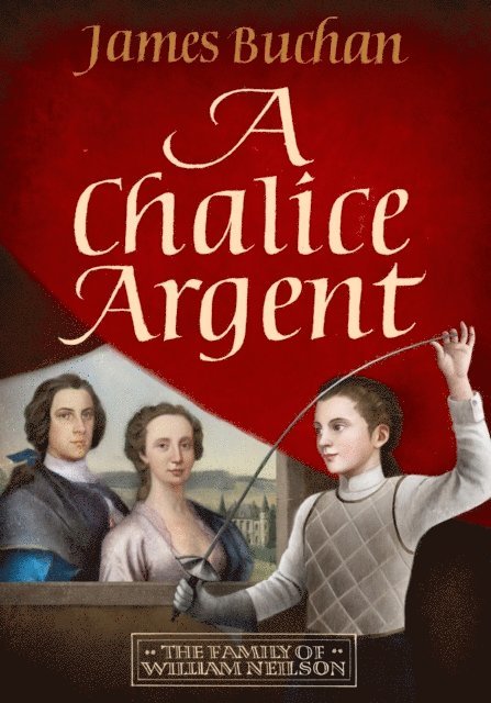 James Buchan - Chalice Argent, E-bok