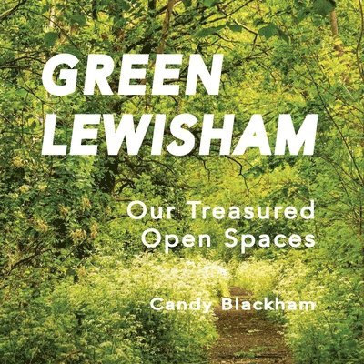 Candy Blackham - Green Lewisham, Häftad. Tillgänglighet: Lägg i varukorg